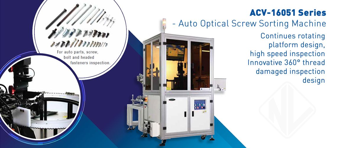 ACV-16051 screw inspection machine
