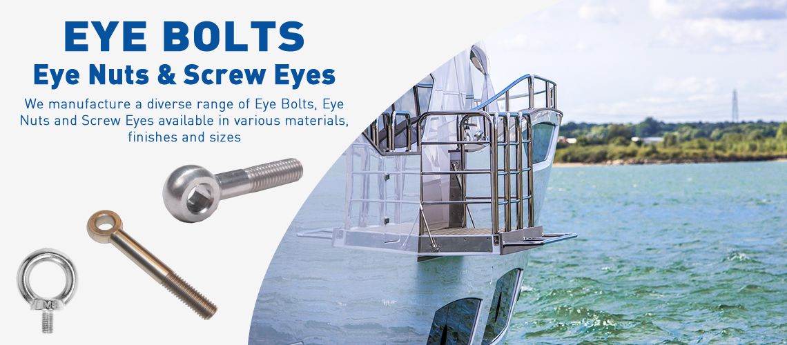 Eye Bolts, Eye Nuts and Screw Eyes